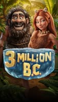 3 MILLION B.C.