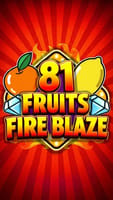 81 Fruits Fire Blaze