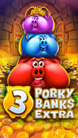 3 Porky Banks Extra