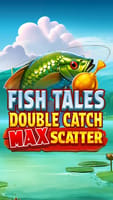 Fish Tales: Double Catch Max Scatter