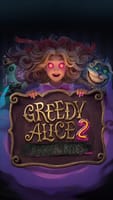 Greedy Alice 2: Bigger Bites