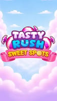 Tasty Rush Sweet Spots